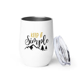"Keep it Simple" Camping Wine Tumbler